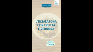 Insalatona di frutta e verdura  Le ricette della Fondazione [upl. by Tnek]