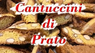 CANTUCCINI DI PRATO  LA VECCHIA RICETTA PIU BUONA DI SEMPRE [upl. by Barnet]