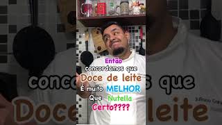 Doce de leite x Nutella receitas comidas gastronomia [upl. by Annaiuq]