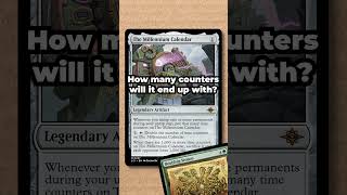 How many counters will Calendar get  RULES QUESTION 4  MTGRules magicthegathering [upl. by Naujd]