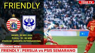 JADWAL PERSIJA vs PSIS  LIVE PSIS VS PERSIJA  Live Persija  LIVE psis [upl. by Anitap]