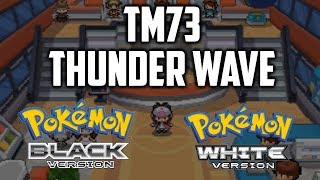 Where to Find TM73 Thunder Wave in Pokemon Black amp White [upl. by Occor]