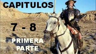 El Quijote De La Mancha  Audiolibro  Capìtulos 7 y 8 [upl. by Alatea968]