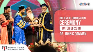 Believers Graduation CeremonyBatch of 2018 Dr John C Oommen [upl. by Launcelot53]