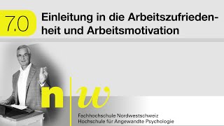 70 Einleitung in die Arbeitszufriedenheit und Arbeitsmotivation [upl. by Siuol]