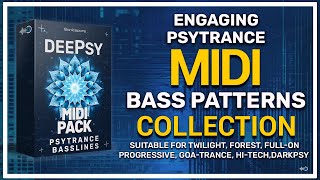 150 Engaging Psytrance Bass Patterns  DEEPSY  MIDI Pack [upl. by Gahl591]