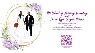 Nii amp Dexel Wedding  Saturday 6th July 2024 [upl. by Ajed]