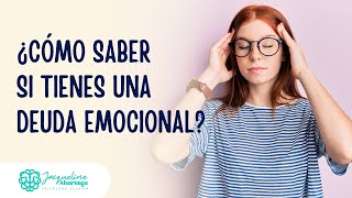 ¿Cómo saber si tienes una Deuda Emocional 🤔⁉️ psicología saludmental crecimientopersonal [upl. by Liuqnoj]