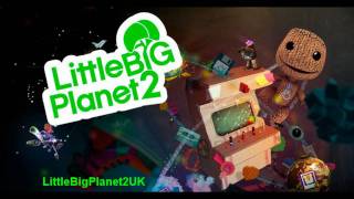 Little Big Planet 2 Theme Song [upl. by Chubb80]