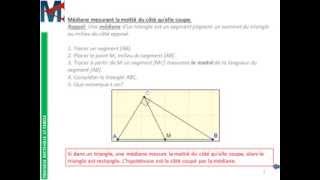 4ème  TRIANGLE RECTANGLE ET CERCLE  Médiane mesurant la moitié du côté quelle coupe [upl. by Errecart]