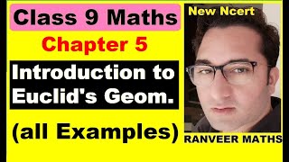 Class 9 Maths Chapter 5 Examples  Introduction To Euclids Geometry  NEW NCERT  Ranveer Maths 9 [upl. by Krystyna]