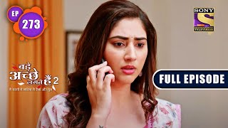 Pihus Passport  Bade Achhe Lagte Hain 2  Ep 273  Full Episode  14 Sep 2022 [upl. by Norrabal]