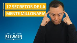 Los secretos de la mente millonaria  Resumen Arata Academy 03 [upl. by Naillik]