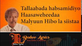 Heesta Malyuun Hibo  Maxamed S Tubeec  Balwo Lyrics [upl. by Atisor275]