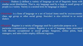 Sociolinguistics  Lesson 4  Idiolectvarietysociolectregisteraccentgenderlectjargonargot [upl. by Siblee840]