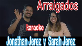 Arraigado jonathan jerez y sarah jerez karaoke [upl. by Mcclenon]