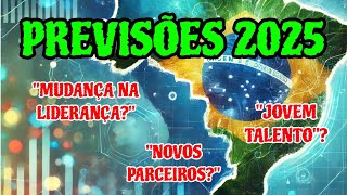 PREVISÃO PARA O BRASIL 2025 QUAIS PREVISÕES PARA O BRASIL EM 2025 [upl. by Sasnak111]