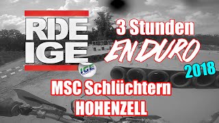 IGE 3H Enduro  SCHLÜCHTERN 2018  3 Runden [upl. by Leake543]