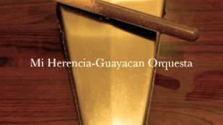 Mi HerenciaGuayacan Orquesta [upl. by Rettuc]