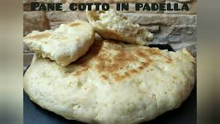 Pane cotto in padella Ricetta facile [upl. by Sandy]