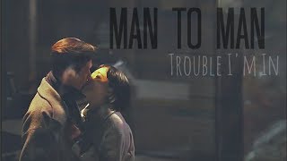 Man to Man MV  Trouble Im In [upl. by Filahk]