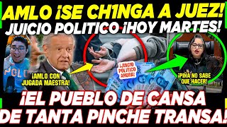 AMLO ¡SE CH1NGA A PIÑA JUICIO POLITICO ¡NI PERDÓN NI OLVIDO AL PODER JUDICIAL [upl. by Lib100]