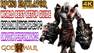 RPCS3  GOD OF WAR 3 BEST SETTING Guide For Low End Pc amp High End Pc  PS3 Emulator 4K 60FPS 2023 [upl. by Custer]