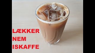 Super nem opskrift på iskaffe [upl. by Hsac631]