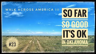 Here Comes Oklahoma  WALK ACROSS AMERICA III [upl. by Trinette]