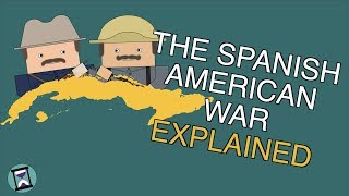 The Spanish American War Explained Short Animated Documentary [upl. by Eneloc241]