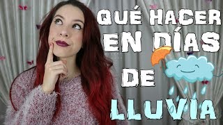 QUÉ HACER EN DÍAS DE LLUVIA CUANDO ESTÁS ABURRIDO  Tips para el aburrimiento [upl. by Neimad]