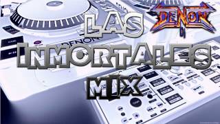 Las Inmortales Mix [upl. by Aisayn810]