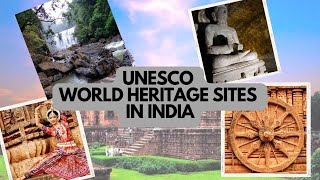 UNESCO World Heritage Sites in India  UNESCO cultural heritage  Proud To be an Indian [upl. by Tootsie]