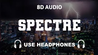 Alan Walker  Spectre 8D AUDIO Lyrics [upl. by Ardella]