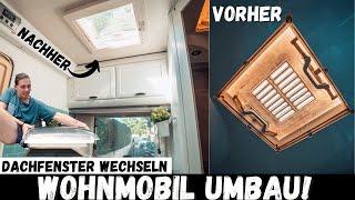 Wohnmobil Dachfenster wechseln [upl. by Neils863]