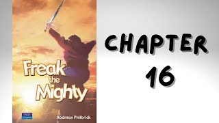 Freak the Mighty  Chapter 16  Audio Book [upl. by Bik]