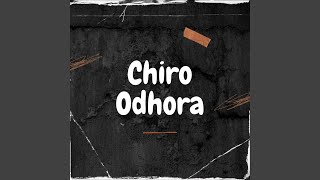 Chiro Odhora [upl. by Berard]