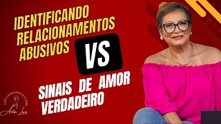 POD CAST 02  Identificando Relacionamentos Abusivos VS Sinais de Amor Verdadeiro [upl. by Suoirrad211]