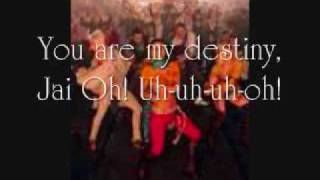 A R Rahman ft Pussycat Dolls Jai Ho You Are My Destiny Lyrics [upl. by Cory]