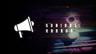 EFECTOS DE SONIDO  PACK SONIDOS DE TERROR HORROR MIEDO  LINK DE DESCARGA [upl. by Teerprah]