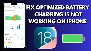 How To Fix Optimized Battery Charging Is Not Working On iPhone In iOS 18 [upl. by Yemorej]