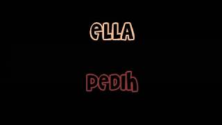 ELLA  Pedih with lyric [upl. by Reider]