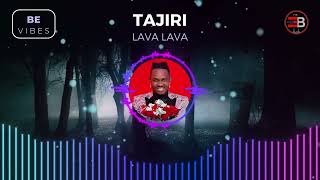 Lava Lava  Tajiri Official Lyrics [upl. by Leihcar]