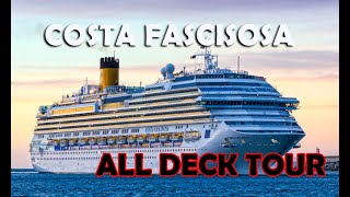 Costa Fascinosa ALL DECK TOUR [upl. by Pontus]