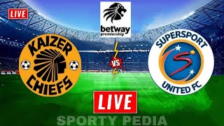 Supersport United vs Kaizer Chiefs Match Today  Betway Premiership [upl. by Skill]