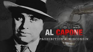 Milwaukee PBS  Documentaries and Specials  Al Capone Prohibition and Wisconsin [upl. by Jari]