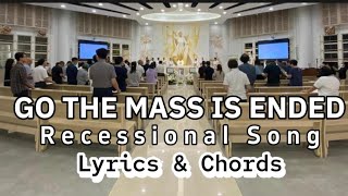 Go the Mass is Ended  Recessional Song  Cover with Lyrics amp Chords [upl. by Aicilak]