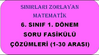 ARA TATİL 6SINIF MATEMATİK 1DONEM SORU FASİKÜLÜ ÇÖZÜMLERİ 130 ARASI [upl. by Breh]