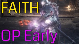 Dark Souls 3  Overpowered quotFaithquot Early Sunlight Straight Sword [upl. by Toblat]