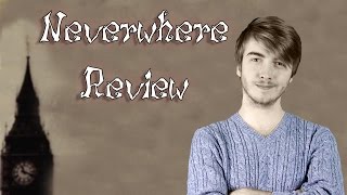 NEVERWHERE By Neil Gaiman  Review [upl. by Mallina]